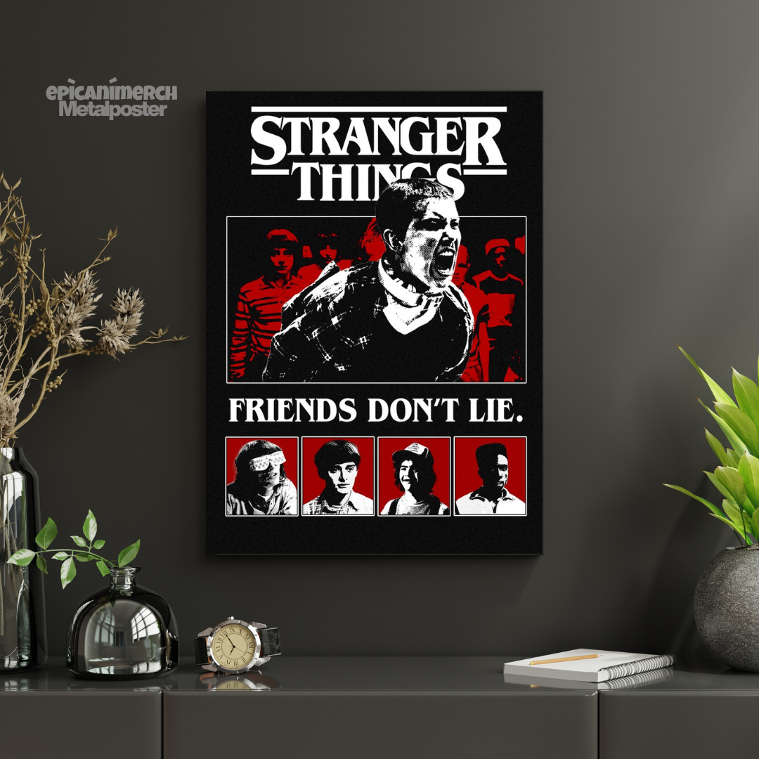 Stranger Things: Friends Dont Lie Metal Decor Poster